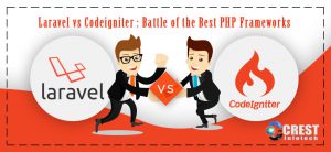 Laravel-vs-Codeigniter-Battle-of-the-Best-PHP-Frameworks