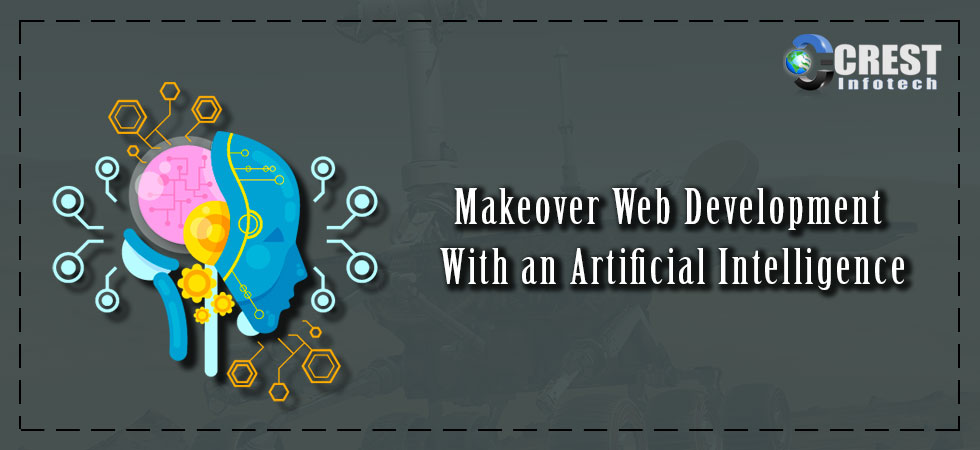 Makeover Web Development With an Artificial Intelligence