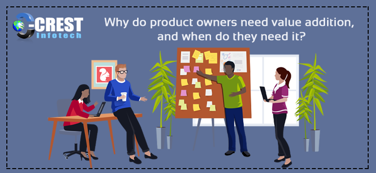 product owners need value addition