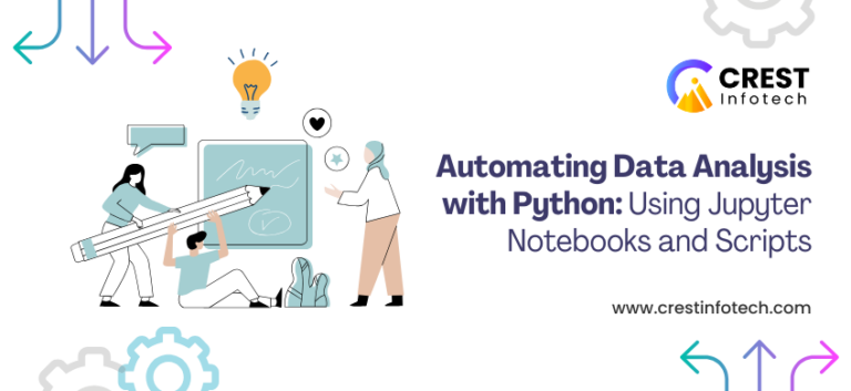 Automating Data Analysis with Python: Using Jupyter Notebooks and ...