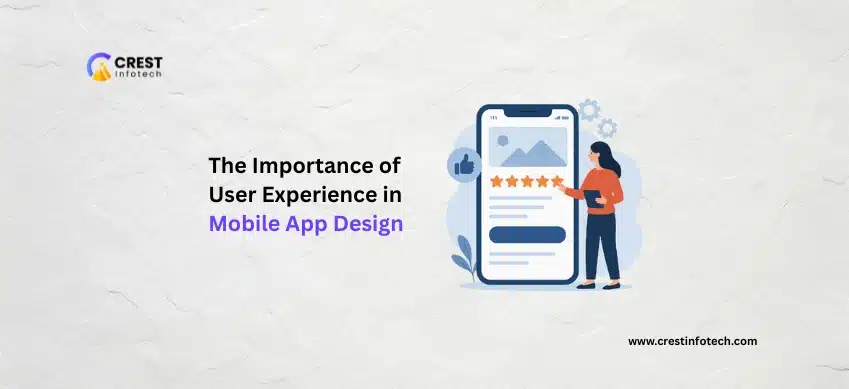 The Importance of User Experience in Mobile App Design
